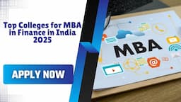 Top Colleges for MBA in Finance in India 2025