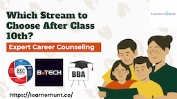 Which Stream to Choose After Class 10th?