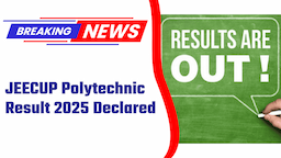 JEECUP Polytechnic Result 2025 Declared